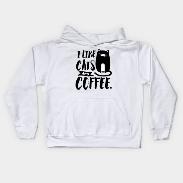 I Like Cats and Coffee Kids Hoodie by the love shop